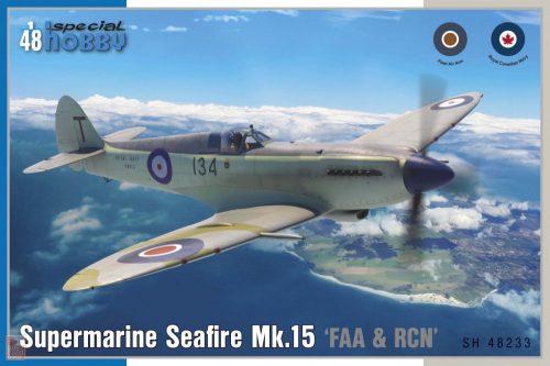 Special Hobby 1:48 Seafire Mk.15 ‘FAA & RCN Service’